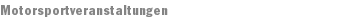 Motorsportveranstaltungen