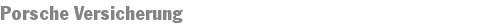 Porsche Versicherung