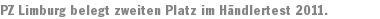 PZ Limburg belegt zweiten Platz im Händlertest 2011.