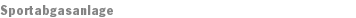 Sportabgasanlage