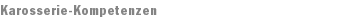 Karosserie-Kompetenzen